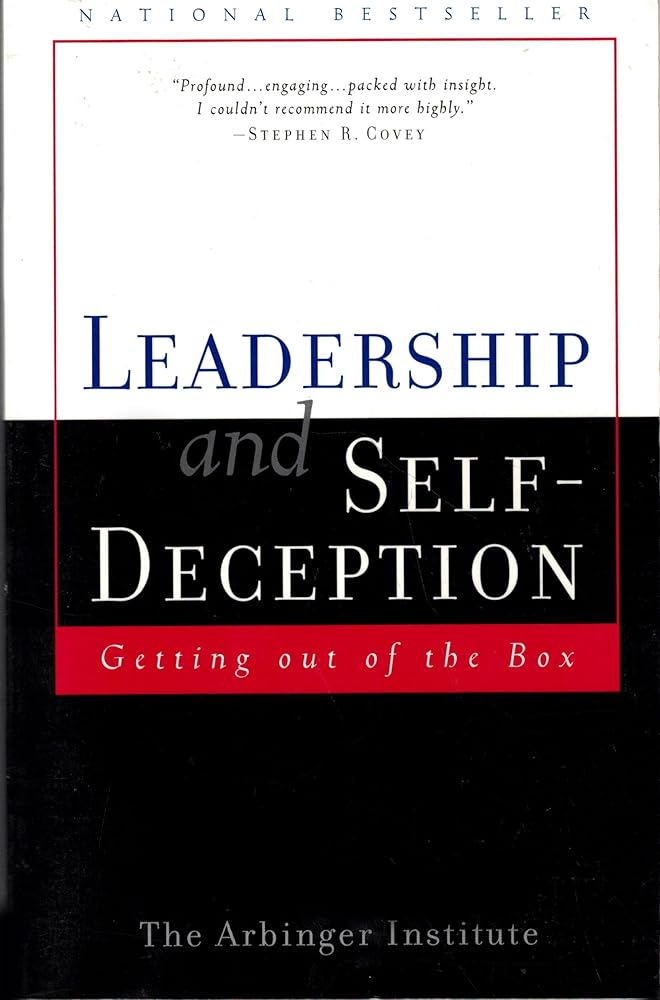 Leadership and Self Deception: Getting Out of the Box cover image
