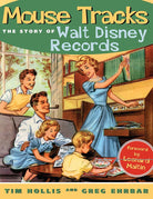 Mouse Tracks: The Story of Walt Disney Records cover image