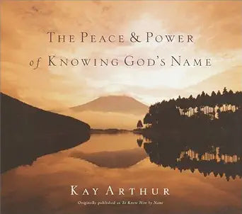 The Peace and Power of Knowing God's Name cover image