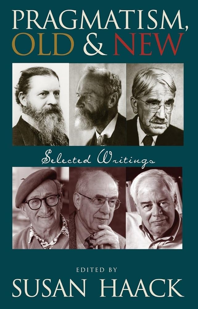Pragmatism, Old And New: Selected Writings cover image