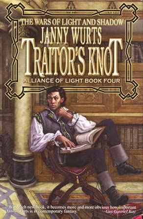 Traitor's Knot 7: (War of Light And Shadow) Alliance of Light Book Four cover image