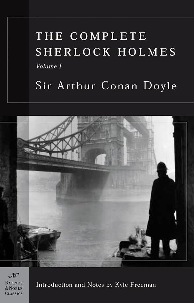 The Complete Sherlock Holmes, Volume I (Barnes & Noble Classics Series) cover image