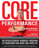 Core Performance: The Revolutionary Workout Program to Transform Your Body and Your Life cover image