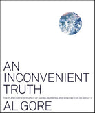 An Inconvenient Truth: The Planetary Emergency of Global Warming and What We Can Do About It cover image