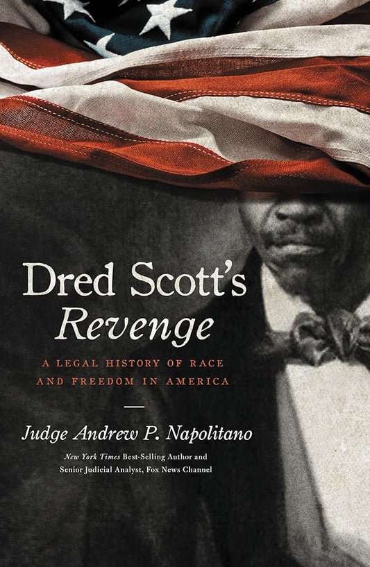 Dred Scott's Revenge: A Legal History of Race and Freedom in America cover image