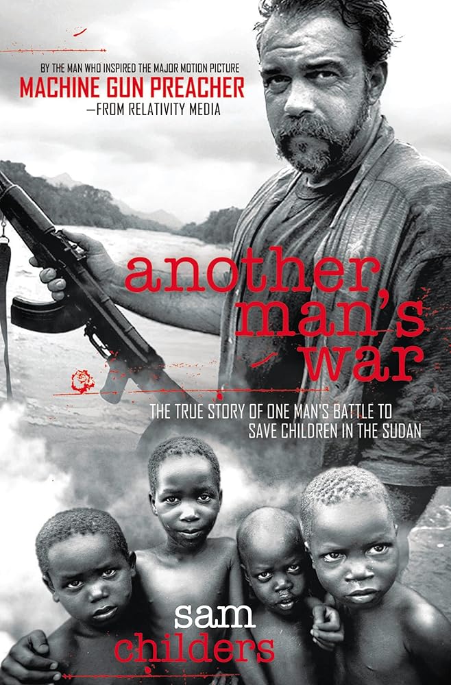 Another Man's War: The True Story of One Man's Battle to Save Children in the Sudan cover image