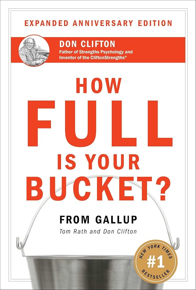 How Full Is Your Bucket? Expanded Anniversary Edition cover image