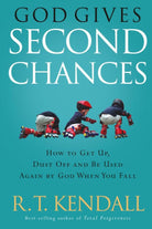 God Gives Second Chances: How to Get Up, Dust Off and be Used Again by God when You Fall cover image