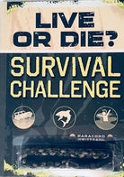 Live or Die? Survival Challenge (with Wristband) cover image