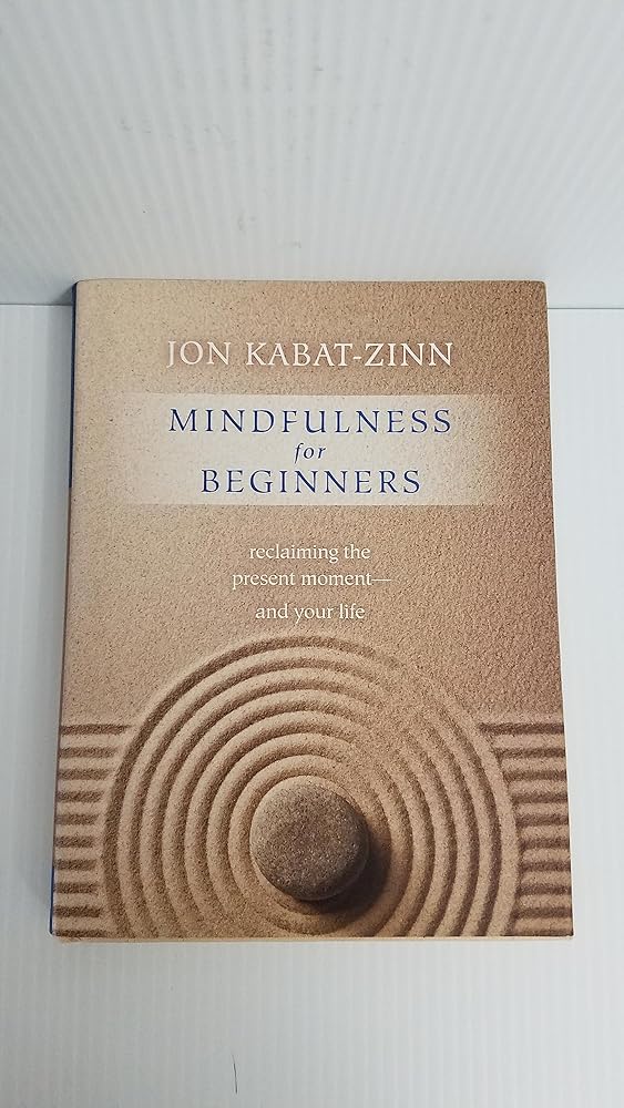 Mindfulness for Beginners: Reclaiming the Present Moment--and Your Life cover image