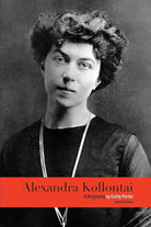 Alexandra Kollontai: A Biography cover image