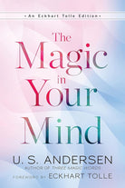 The Magic in Your Mind (Eckhart Tolle Editions) cover image