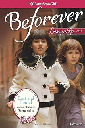 Lost and Found: A Samantha Classic Volume 2 (American Girl) cover image