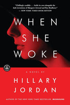 When She Woke: A Novel cover image