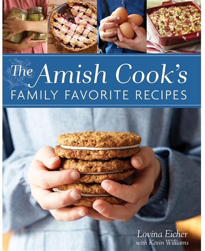 The Amish Cook's Family Favorite Recipes by Lovina Eicher (2013-01-01) cover image