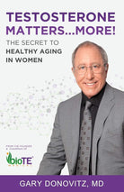Testosterone Matters ... More!: The Secret to Healthy Aging in Women cover image