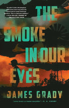 The Smoke in Our Eyes: A Novel cover image