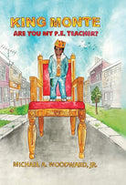 King Monte: Are You My P.E. Teacher? cover image