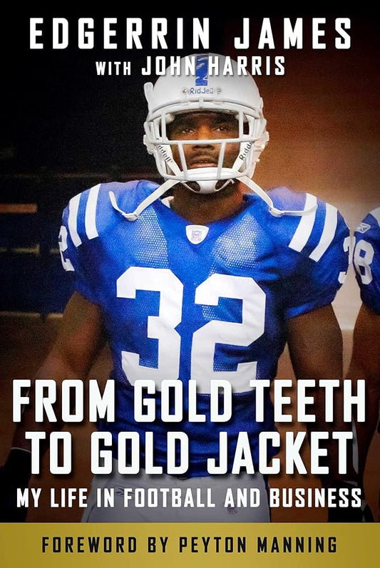 From Gold Teeth to Gold Jacket: My Life in Football and Business cover image