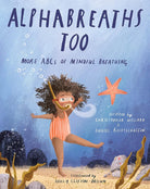 Alphabreaths Too: More ABCs of Mindful Breathing cover image