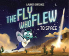 The Fly Who Flew to Space (with removable glow-in-the-dark poster) cover image