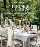 Entertaining by Design: A Guide to Creating Meaningful Gatherings cover image