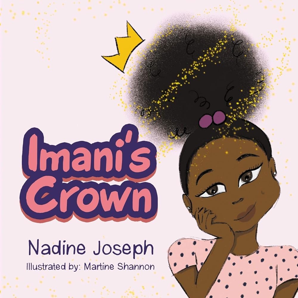 Imani's Crown: Pictures by: Martine Shannon cover image