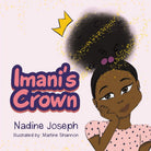 Imani's Crown: Pictures by: Martine Shannon cover image