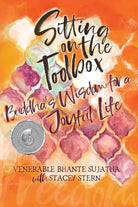 Sitting on the Toolbox: Buddha's Wisdom for a Joyful Life cover image