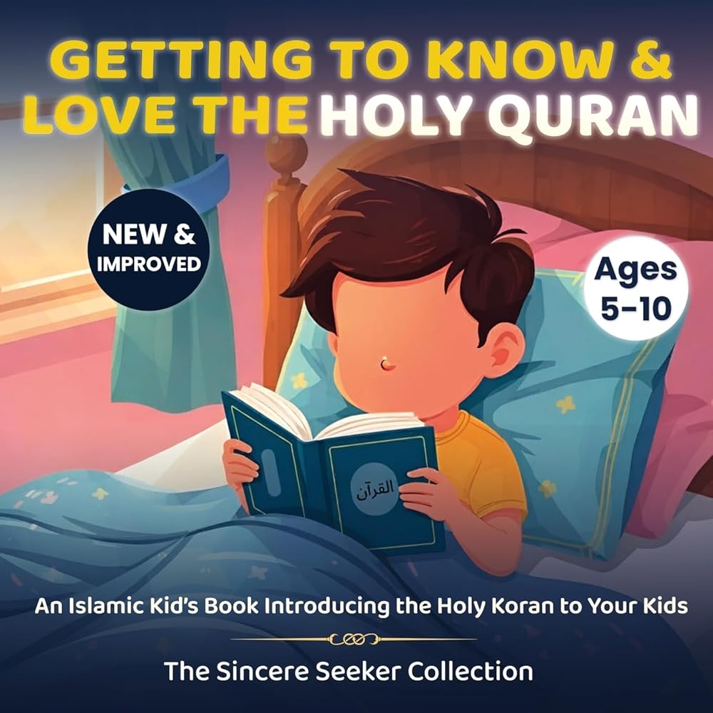 Getting to Know & Love the Holy Quran: A Children’s Book Introducing the Holy Quran (Islamic Books for Kids | Fun & Educational Islamic Series) cover image