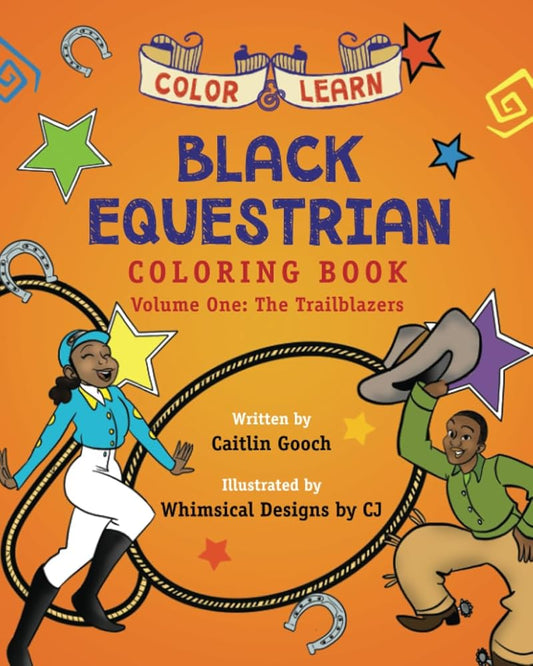 Black Equestrian Coloring Book: Volume One: The Trailblazers cover image