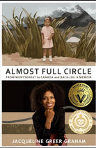 Almost Full Circle: From Montserrat to Canada and Back-ish: A Memoir cover image