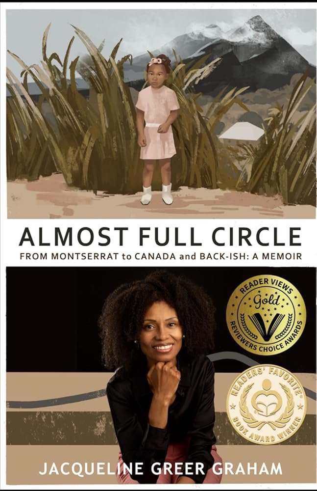Almost Full Circle: From Montserrat to Canada and Back-ish: A Memoir cover image
