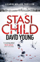 Stasi Child: A Chilling Cold War Thriller (Karin Muller 1) (The Oberleutnant Karin Müller series) cover image