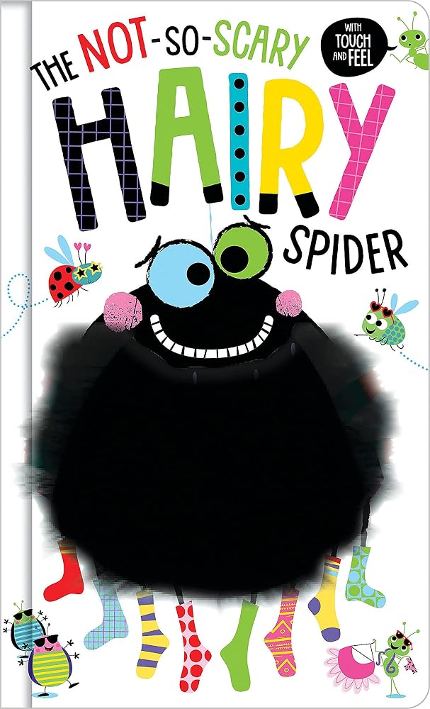 The Not-So-Scary Hairy Spider (Hairy Touch and Feel) cover image