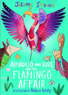 Armadillo and Hare and the Flamingo Affair: 3 (Small Tales from the Big Forest) cover image