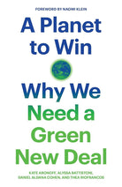 A Planet to Win: Why We Need a Green New Deal (Jacobin) cover image