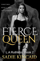Fierce Queen: A Dark Mafia / Forced Marriage Romance: The hotly anticipated second book in the bestelling L.A Ruthless series. cover image