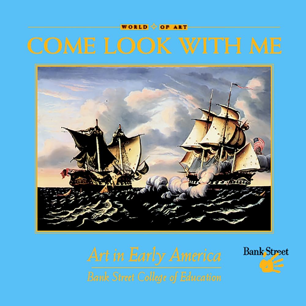 Come Look With Me: Art in Early America cover image