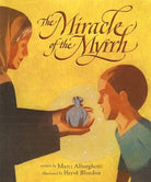 The Miracle of the Myrrh cover image