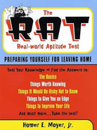 The R.A.T. (Real World Aptitude Test): Preparing Yourself for Leaving Home (Capital Ideas) cover image