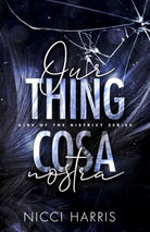 Our Thing: The Ballerina & The Butcher Boy Complete Duet (Kids of the District) cover image