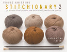 The Vogue Knitting Stitchionary Volume Two: Cables: The Ultimate Stitch Dictionary from the Editors of Vogue Knitting Magazine cover image