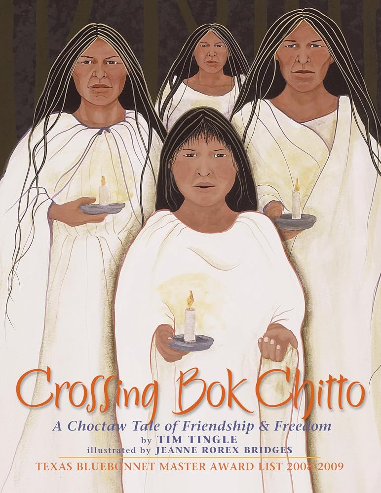 Crossing Bok Chitto: A Choctaw Tale of Friendship & Freedom cover image