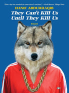 They Can't Kill Us Until They Kill Us: Essays cover image