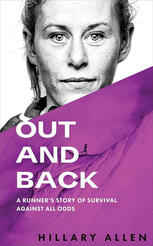 Out and Back: A Runner's Story of Survival and Recovery Against All Odds cover image