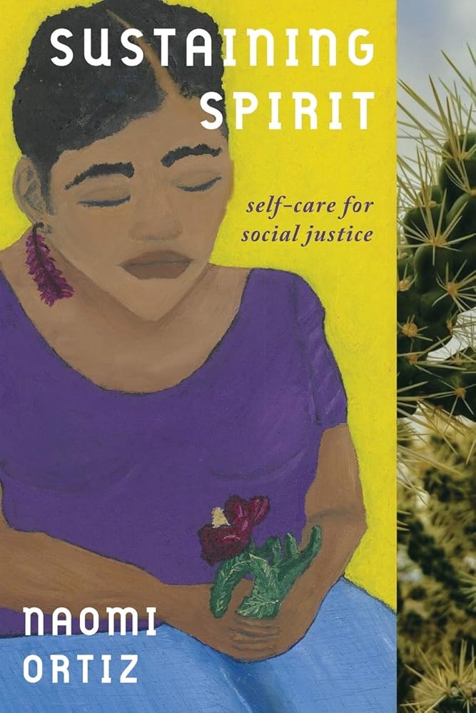 Sustaining Spirit: Self-Care for Social Justice cover image
