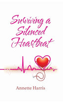 Surviving a Silenced Heartbeat cover image