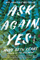 Ask Again, Yes: A Novel cover image
