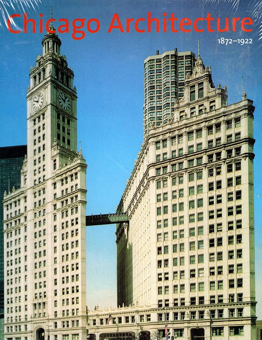Chicago Architecture 1872-1922 cover image